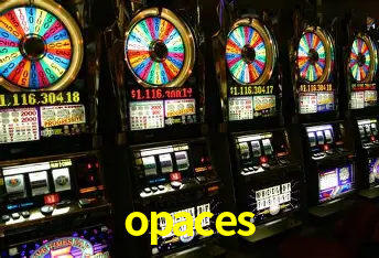 opaces bet