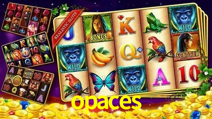 opaces bet